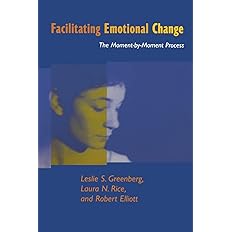Facilitating Emotional Change: The Moment-by-Moment Process